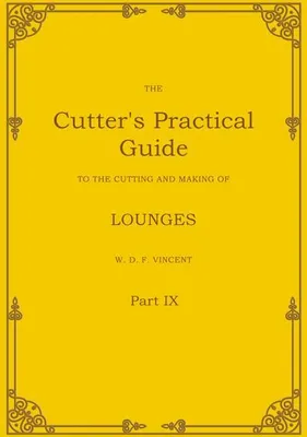 Produktbild von The Cutter's Practical Guide, Part 9