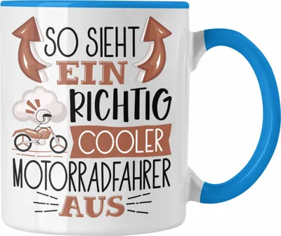 Produktbild von Trendation - Motorradfahrer Tasse Geschenk So Sieht Ein RIchtig Cooler Motorradfahrer Aus Geschenkidee Lustiger Spruch Geburtstag Becher Kaffeetasse (Blau)