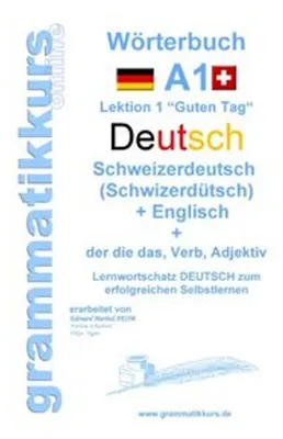 Zdjęcie produktu dla Wörterbuch Deutsch - Schweizerdeutsch  (Schwizerdütsch) - Englisch Niveau A1