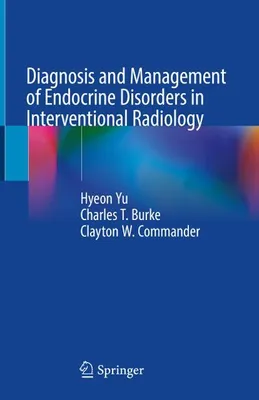 Produktbild von Diagnosis and Management of Endocrine Disorders in Interventional Radiology