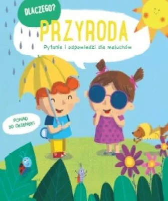 Image de Dlaczego? Przyroda - książka edukacyjna dla dzieci