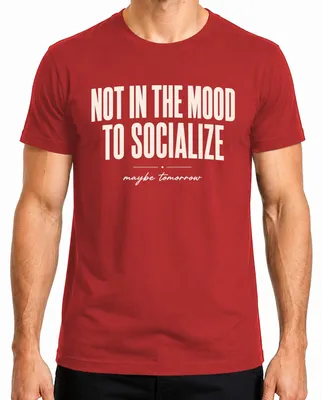 Productafbeelding van "Geen zin om te socialiseren, misschien morgen." Statement T-shirt voor heren, rood, S