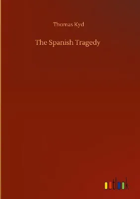 Produktbild von The Spanish Tragedy