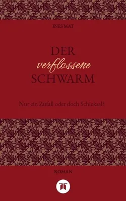 Produktbild von Der verflossene Schwarm