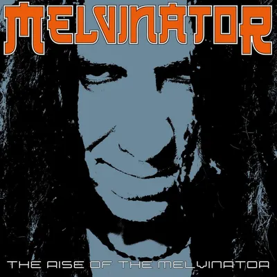 Obrázok produktu pre Melvinator: The Rise Of The Melvinator (Orange Vinyl)