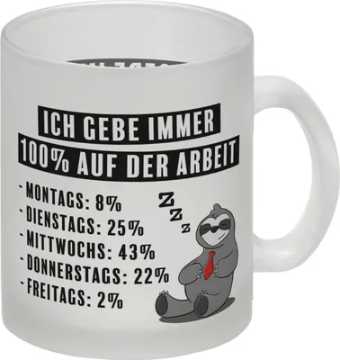 Produktbild von Ich gebe immer 100% auf der Arbeit Glas Tasse mit schnarchendem Faultier