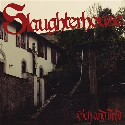 Image de Slaughterhouse - Sick And Tired (EP)