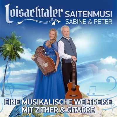 Produktbild von Eine musikalische Weltreise mit Zither u Gitarre