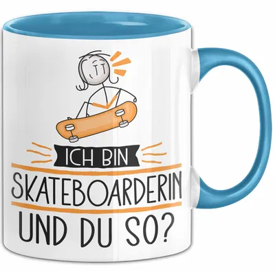 Produktbild von Skateboarderin Tasse Geschenk Ich Bin Skateboarderin Und Du So Geschenkidee Lustiger Spruch Becher (Blau)
