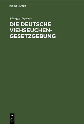 Produktbild von Die deutsche Viehseuchengesetzgebung