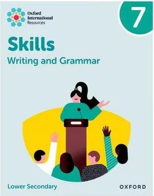 Produktbild von Oxford International Resources: Writing and Grammar Skills: Practice Book 7