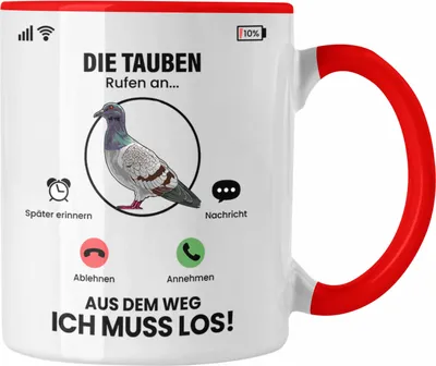 Produktbild von Trendation - Die Tauben Rufen An Tasse Geschenk für Tauben Züchter Besitzer Geschenkidee Lustig Spruch Taubenzucht (Rot)