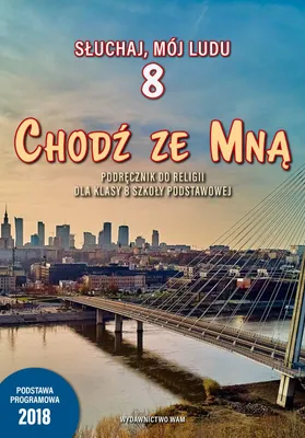 Zdjęcie produktu dla Katechizm dla klasy 8 szkoły podstawowej WAM