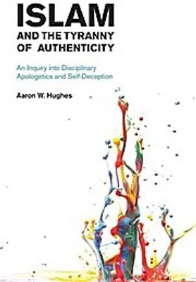 Image de Islam and the Tyranny of Authenticity