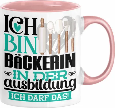 Produktbild von Bäckerin Ausbildung Start Geschenk Tasse Ich Bin Bäckerin In Der Ausbildung Ich Darf Das Kaffee-Becher Geschenkidee (Rosa)