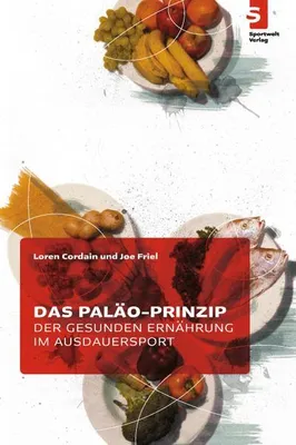 Produktbild von Das Paläo-Prinzip der gesunden Ernährung im Ausdauersport