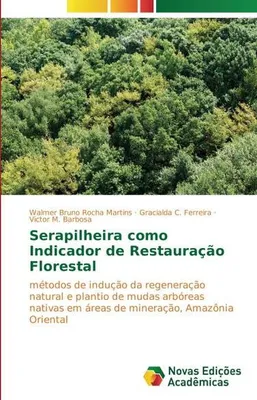 Produktbild von Serapilheira como Indicador de Restauração Florestal