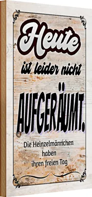 Produktbild von Holzschild Spruch 20x30cm heute leider nicht aufgeräumt