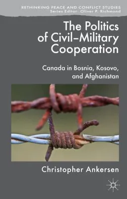 Produktbild von The Politics of Civil-Military Cooperation