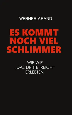 Produktbild von Es kommt noch viel schlimmer