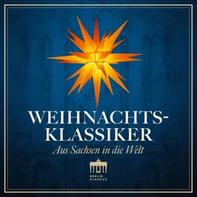 Obrázek produktu pro Weihnachts-Klassiker - Aus Sachsen in die Welt