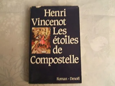 Produktbild von Vincenot Henri - Les Étoiles de Compostelle