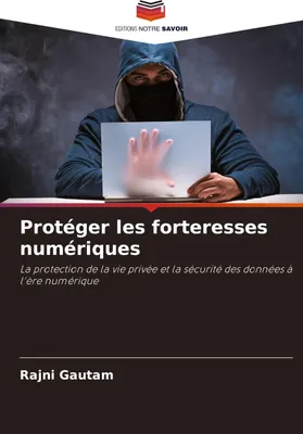Produktbild von Protéger les forteresses numériques