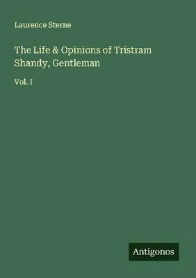 Produktbild von The Life & Opinions of Tristram Shandy, Gentleman