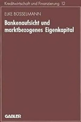 Obrázok produktu pre Bankenaufsicht und marktbezogenes Eigenkapital