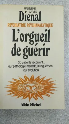 Image de L'orgueil de guérir