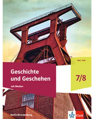 Obrázek produktu pro Geschichte und Geschehen 7/8. Schulbuch mit Medien Klasse 7/8. Ausgabe Berlin und Brandenburg Gymnasium
