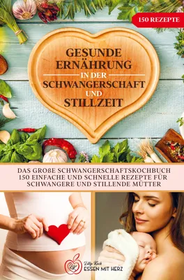 Produktbild von Gesunde Ernährung in der Schwangerschaft und Stillzeit