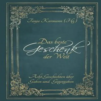 Produktbild von Das beste Geschenk der Welt