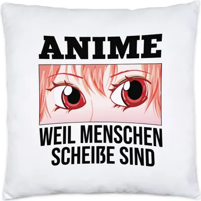 Produktbild von Anime Weil Menschen Scheiße Sind Kissen Inkl Füllung Geschenkidee Manga Anime Fans Japan