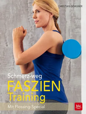Produktbild von Görgner, C: Schmerz-weg-Faszientraining