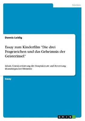 Produktbild von Essay zum Kinderfilm "Die drei Fragezeichen und das Geheimnis der Geisterinsel"