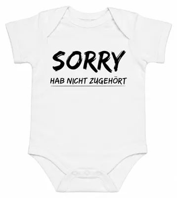 Productafbeelding van Sorry, ik heb niet geluisterd. Grappige uitspraak. Sarcastisch. Geen interesse. Kleding: baby, body, wit, maat 12/18