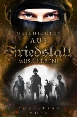 Produktbild von Geschichten aus Friedstatt Band: 3 Friedstatt muss leben!