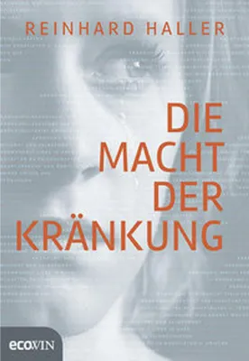 Produktbild von Die Macht der Kränkung