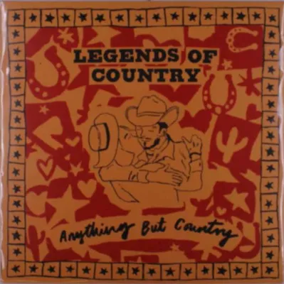 Image de Legends Of Country - Tout sauf de la country