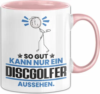 Produktbild von Discgolfer Geschenk Tasse So Gut Kann Nur Ein Discgolfer Aussehen Geschenkidee Kaffee-Becher (Rosa)