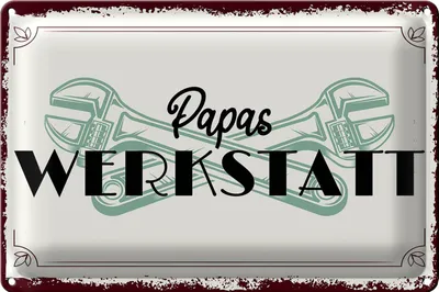 Produktbild von Blechschild Spruch 30x20cm Papas Werkstatt