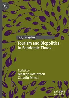 Zdjęcie produktu dla Tourism and Biopolitics in Pandemic Times