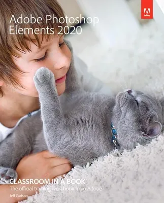 Produktbild von Adobe Photoshop Elements 2020 Classroom in a Book