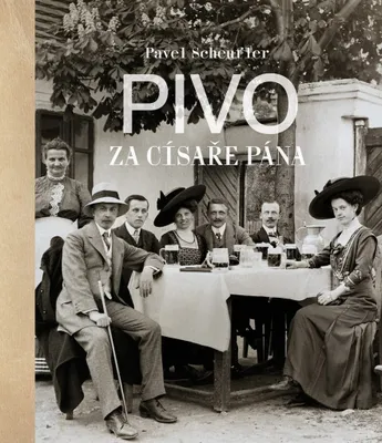Image de Pivo za císaře pána (Scheufler Pavel)