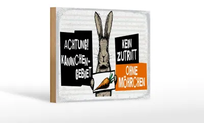 Produktbild von Holzschild Spruch 12x18 cm Achtung Kaninchen Gebiet kein Zutritt ohne Möhrchen