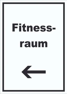 Produktbild von Fitnessraum Schild mit Text und Richtungspfeil links Sport Fit hochkant A4 Rückseite selbstklebend