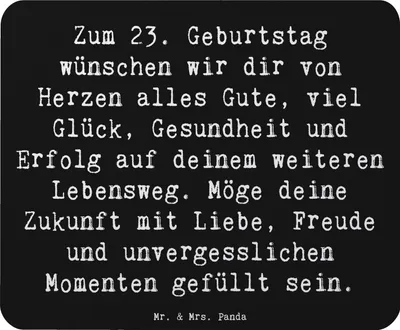 Produktbild von Mr. & Mrs. Panda mousematte Spruch 23. Geburtstag - Schwarz - Geschenk, Erfolg, Mauspad, herzlichen Glückwunsch, Mouse Pad, Geschenke, Geburtstagsspruch, viel Glück, pc