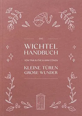 Produktbild von Das Wichtel Handbuch (64 Seiten) "Kleine Türen - Große Wunder