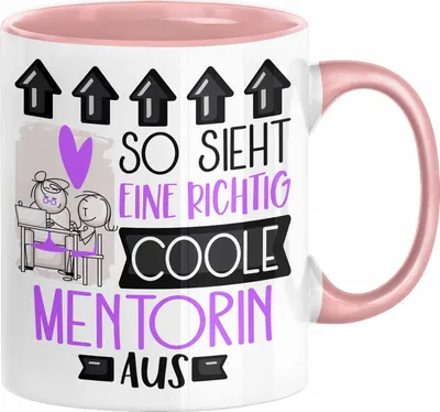 Produktbild von Mentorin Geschenk Tasse Lustig Geschenkidee für Mentorin Geburtstag So Sieht Eine Richtig Coole Mentorin Aus Frauen Spruch (Rosa)